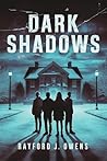 DARK SHADOWS: When the Night Comes Falling in Idaho