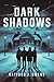 DARK SHADOWS by Rayford J. Owens