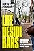 Life beside Bars: Confineme...