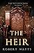 The Heir by Robert      Watts