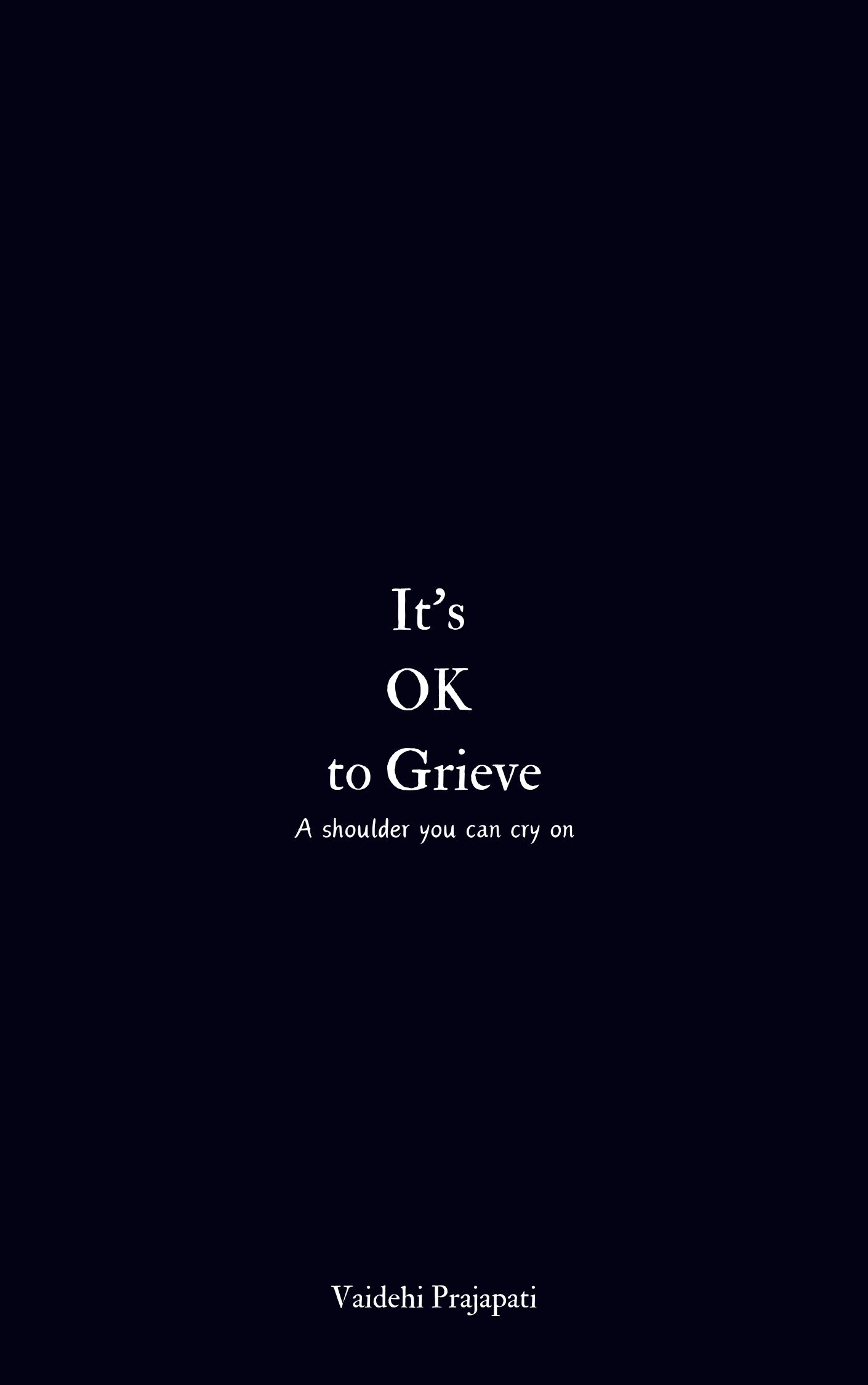 It's OK to Grieve (Paperback)