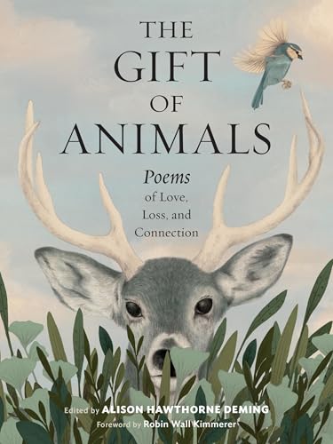 The Gift of Animals: Poems of Love, Loss, and Connection (Hardcover)