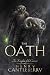 The Oath: The Kingdom of th...