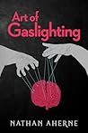 Art of Gaslighting