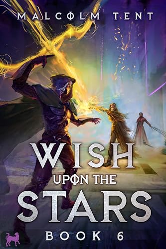 Wish Upon the Stars 6: A Cultivation LitRPG Adventure (Kindle Edition)