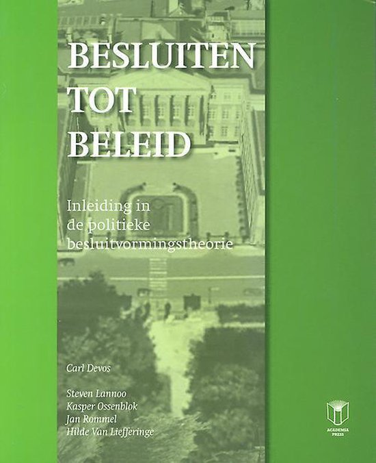 Besluiten tot beleid - Inleiding in de politieke besluitvormingstheorie