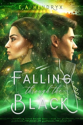 Falling Through the Black (Xerus Galaxy Saga, #2)