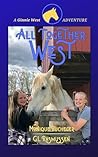 All Together West by Monique Bucheger