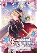 I Abandoned My Engagement Because My Sister is a Tragic Heroine, but Somehow I Became Entangled with a Righteous Prince (Manga) Vol. 3