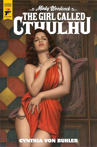 Minky Woodcock: The Girl Called Cthulhu (Hardcover)