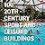 100 20th-Century Sports and Leisure Buildings