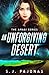 An Unforgiving Desert (The Amagi Series)