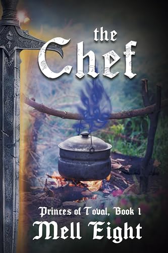 The Chef (Princes of Toval, #1)