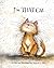 I'm THAT Cat by August E. Allen