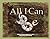 All I Can Be
