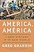 America, América: A New History of the New World