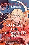 No Rest for the Wicked