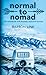Normal to Nomad by Barron Link