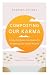 Composting Our Karma: Turni...