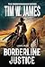 Borderline Justice (Large P...