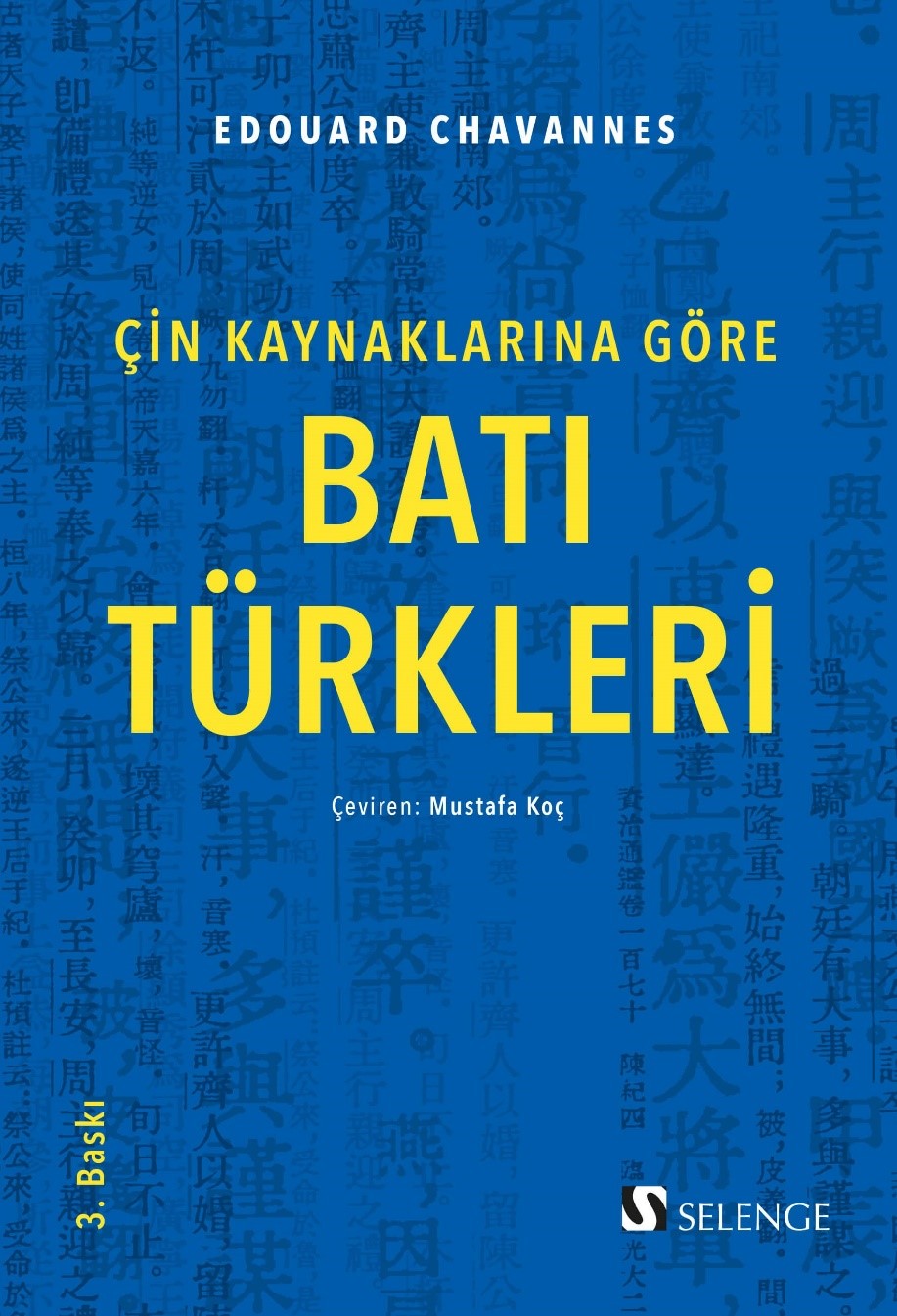 Çin Kaynaklarına Göre Batı Türkleri (Paperback)
