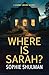 Where Is Sarah?