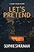 Let’s Pretend