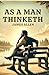 As a Man Thinketh