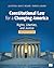 Constitutional Law for a Changing America: Rights, Liberties, and Justice