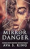 Mirror of Danger:...