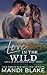 Love in the Wild (Love in Blackwater #3)
