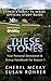 THESE STONES Your Personal Devotional & Group Handbook for Season 1 (These Stones TV Series Official Study Guide) by Cheryl McKay