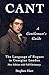 Cant - A Gentleman's Guide: The Language of Rogues in Georgian London