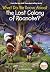What Do We Know About the Lost Colony of Roanoke? by Emma Carlson Berne What Do We Know About the Lost Colony of Roanoke? by Emma Carlson Berne