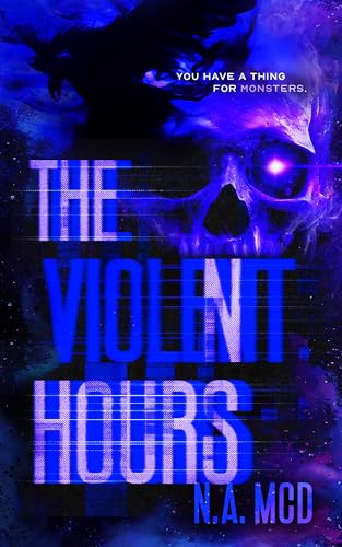 The Violent Hours: Book One: Dark Erotic Paranormal Romance Series (Kindle Edition)