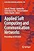 Applied Soft Computing and Communication Networks: Proceedings of ACN 2023 (Lecture Notes in Networks and Systems Book 966)