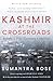 Kashmir at the Crossroads: Inside a 21st-Century Conflict