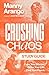 Crushing Chaos Study Guide: Calm Your Storms. Order Your Life. Find Your Peace