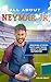 All About Neymar Jr.: Inspi...