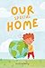 Our Special Home by Brad Davidson