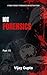 Iot Forensics: A Comprehensive Guide to Investigating the Internet of Things (Cyber Crime Forensics Investigator | By Vijay Gupta Book 15)