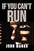 If You Can't Run