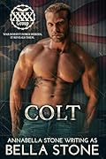 Colt (The Four X's Group: La Spezia Book 3)