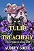 Tulip Treachery (A Willow W...