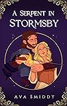 A Serpent in Stormsby A Serpent in Stormsby