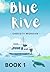 Blue Rive - Book 1 by Christy Morgan