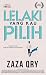 Lelaki yang Kau Pilih