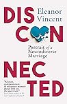 Disconnected: Portrait of a Neurodiverse Marriage