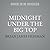 Midnight Under the Big Top: Tales of Madness, Murder, and Magic