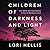 Children of Darkness and Light: Lori Vallow, Chad Daybell and the Story of a Murderous Faith